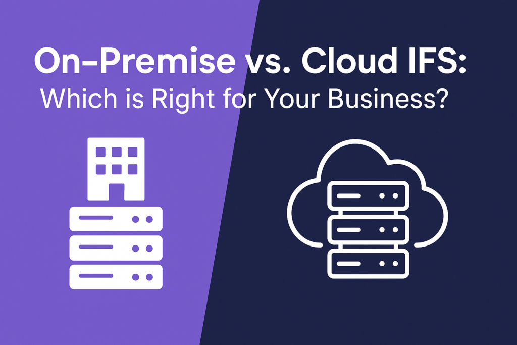 on-premise vs cloud ifs